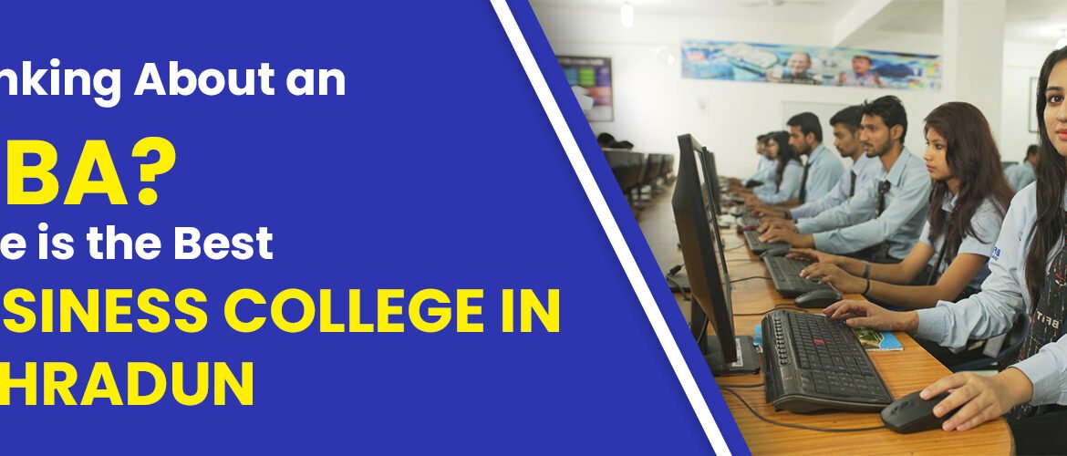 Best Business College in Dehradun