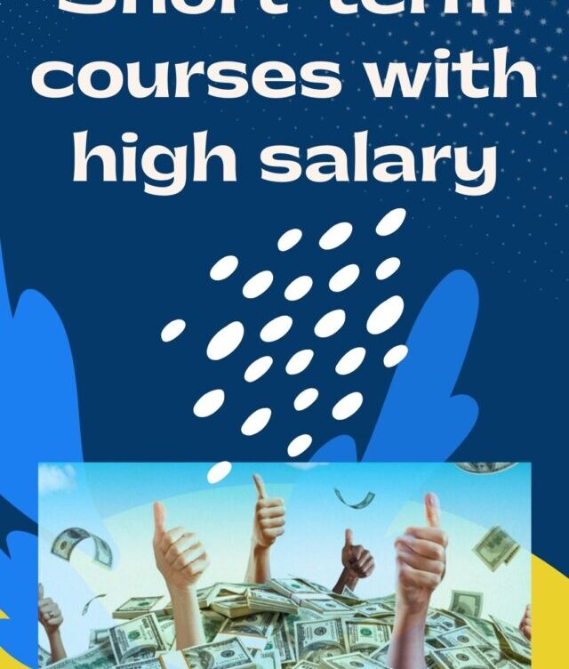 Short-term courses with high salary