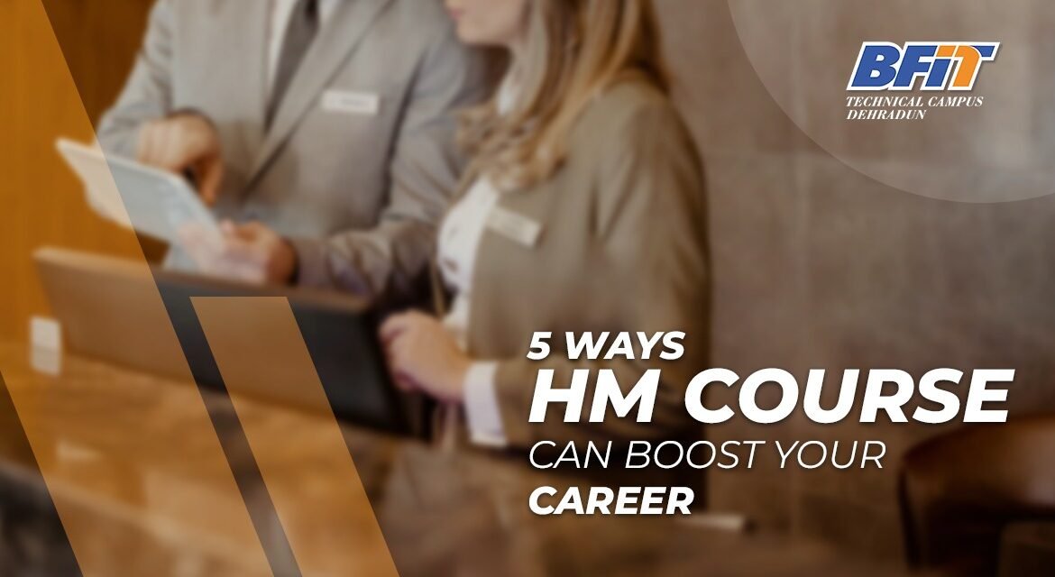 5 Ways an HM Course Can Boost Your Career