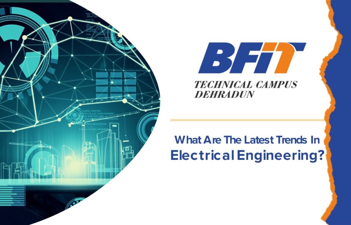 What Are the Latest Trends in Electrical Engineering?