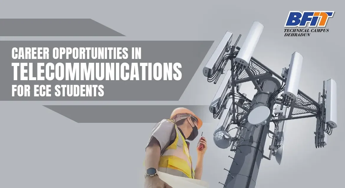 Career Opportunities in Telecommunications for ECE Students