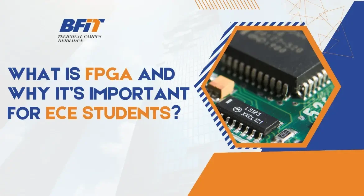 What is FPGA & Why It’s Important for ECE Students?