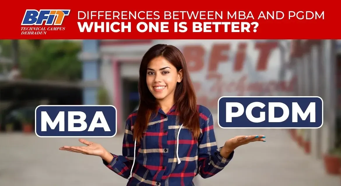 Differences Between MBA & PGDM & Which One Is Better?