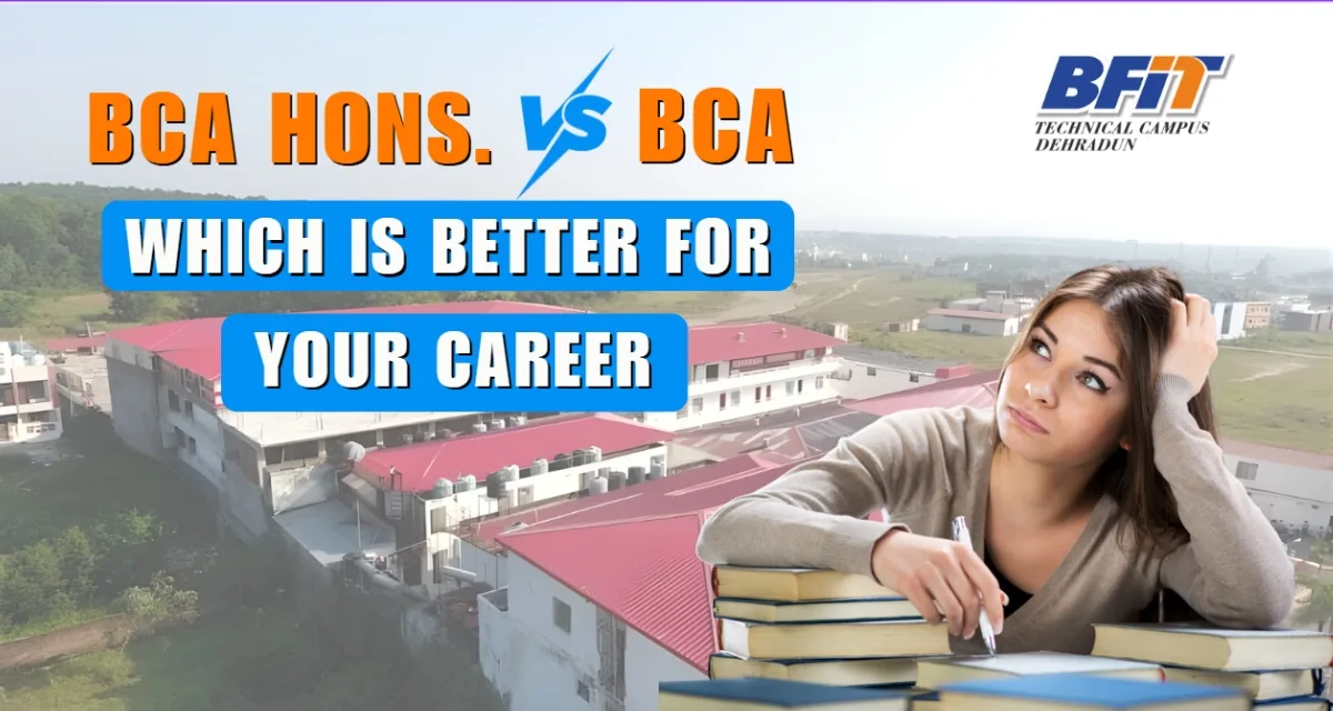 BCA Hons vs BCA: Which Course is Better for Your Career?