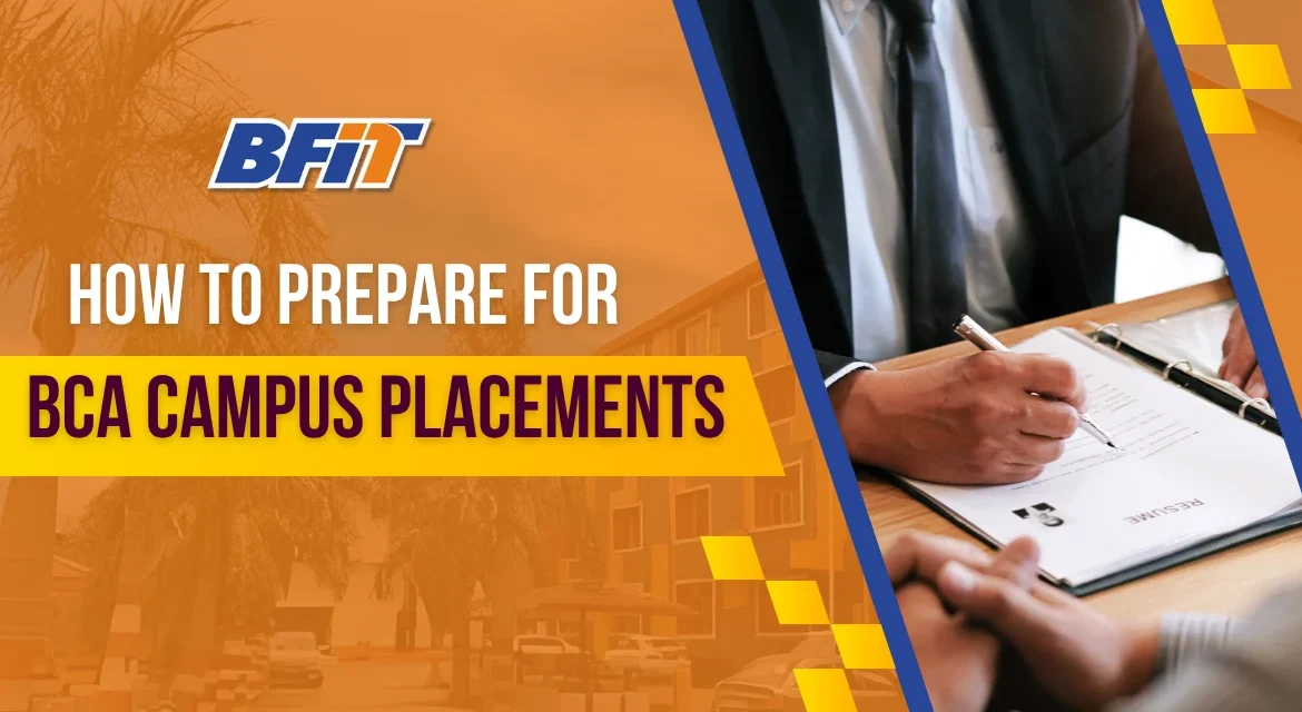 How to Prepare for BCA Campus Placements: Tips and Strategies