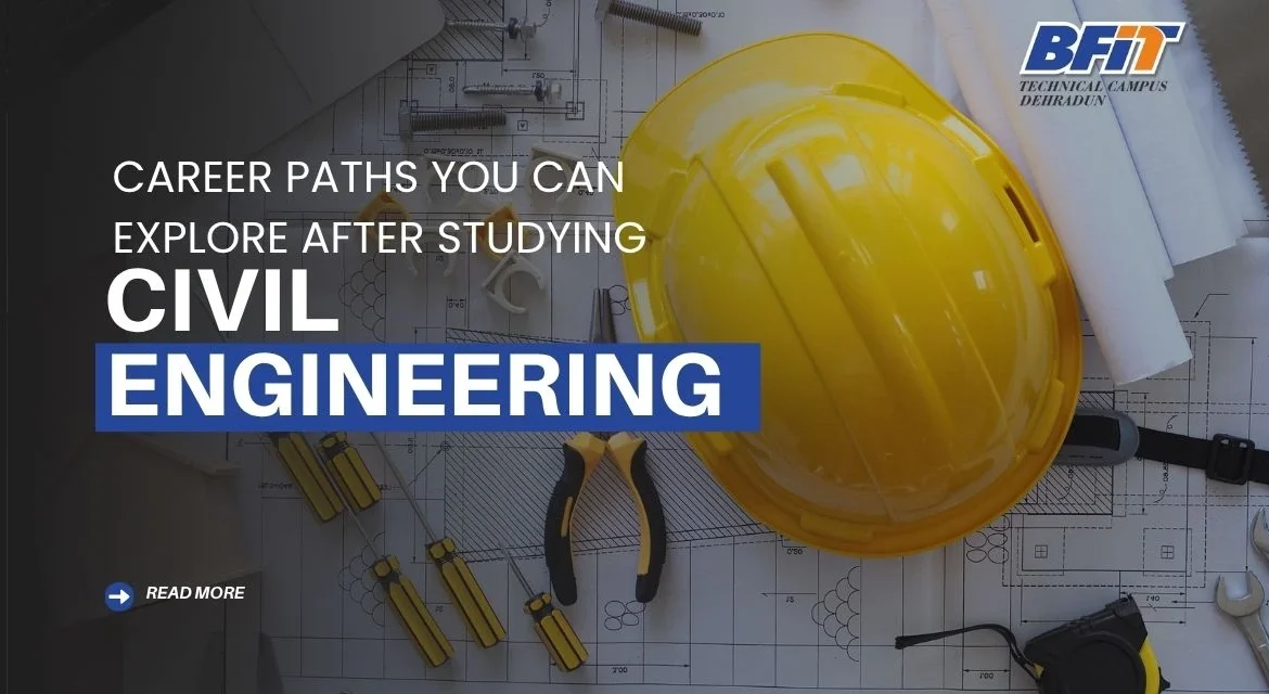 Career Paths You Can Explore After Studying Civil Engineering