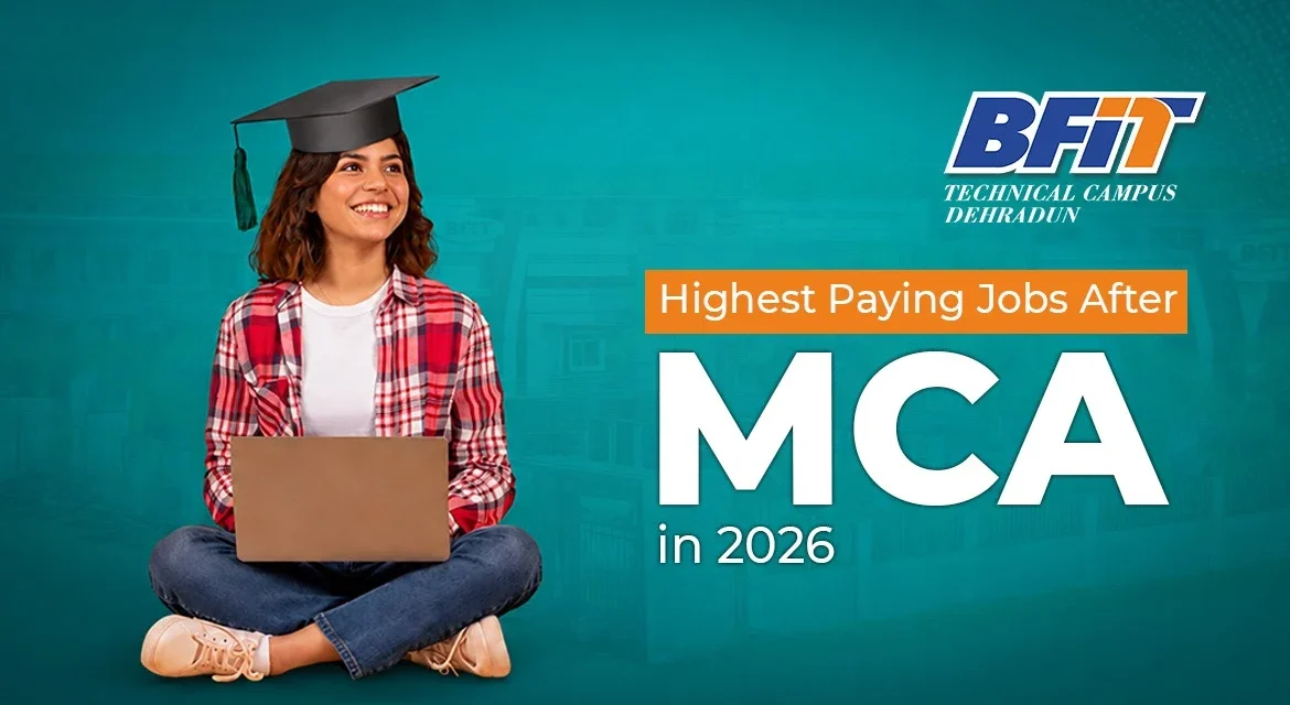 Highest Paying Jobs After MCA in India | BFIT Group Dehradun