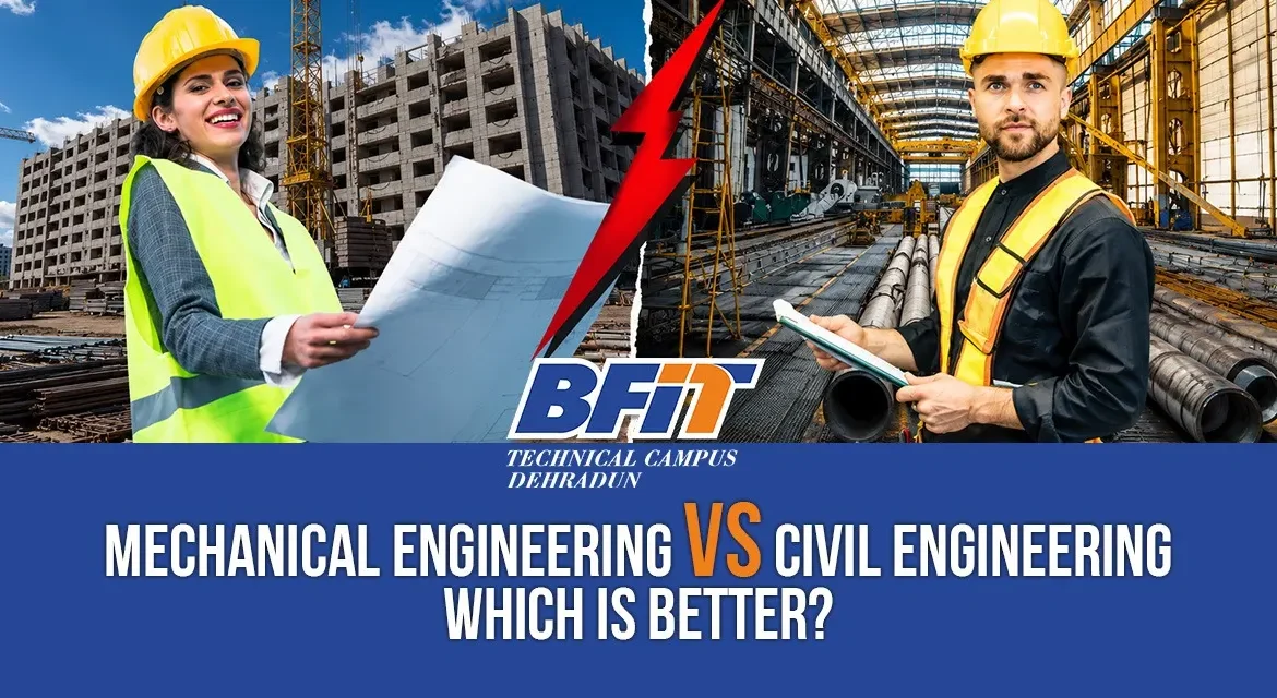Mechanical Engineering vs Civil Engineering: Which is Better?