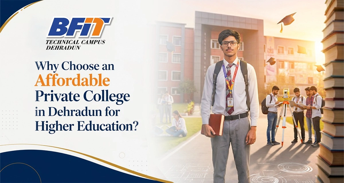 affordable colleges in Dehradun for higher education
